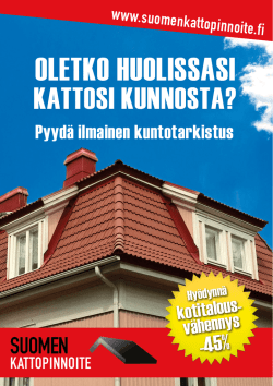 Lataa esite - Suomen kattopinnoite