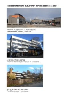 INSINÖÖRITOIMISTO BUILDNETIN REFERENSSEJÄ 2012-2014