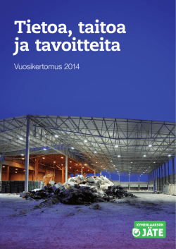 Vuosikertomus 2014 - Kymenlaakson Jäte Oy