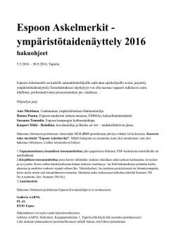 Espoon Askelmerkit - ympäristötaidenäyttely 2016 hakuohjeet