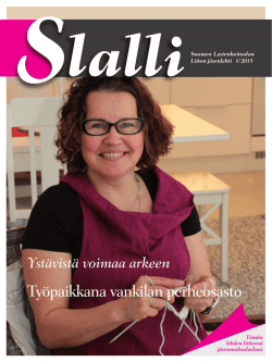 Päätoimittajalta - Suomen Lastenhoitoalan Liitto SLaL ry