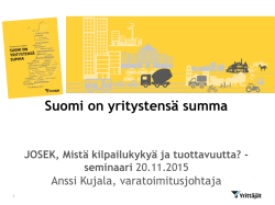 Suomi on yritystensä summa Varatoimitusjohtaja Anssi Kujala