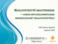 Kouluyhteistyö muutoksessa, Salla Vainio