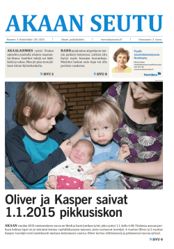 Oliver ja Kasper saivat 1.1.2015 pikkusiskon