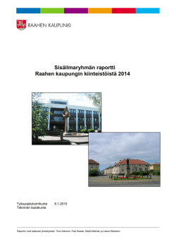 Sisäilmaryhmän raportti Raahen kaupungin kiinteistöistä 2014