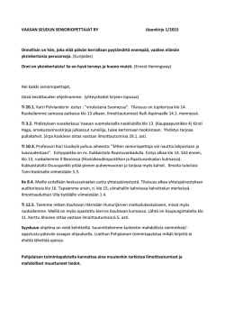 VAASAN SEUDUN SENIORIOPETTAJAT RY Jäsenkirje 1/2015
