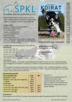 Lataa mediatiedot 2015 - Suomen Palveluskoiraliitto