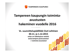 Tampereen kaupungin toiminta- avustusten hakeminen vuodelle 2016