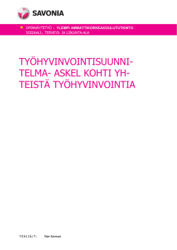 TY&Ouml;HYVINVOINTISUUNNI- TELMA- ASKEL KOHTI YH