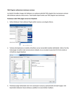 TMC-Pluginin vaihtaminen toimivaan versioon Jos käytät VirtualBox
