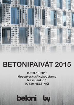 BETONIPÄIVÄT 2015 - Suomen Betoniyhdistys ry