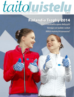 Finlandia Trophy 2014 - Suomen Taitoluisteluliitto