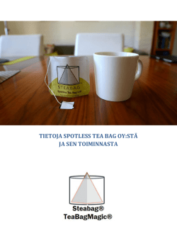 TIETOJA SPOTLESS TEA BAG OY:STÄ JA SEN