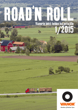 Road`n Roll - Vianorin lehti teiden kuljettajille 1/2015 PDF