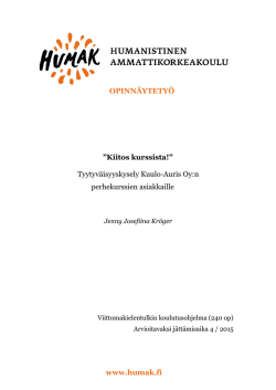 OPINNÄYTETYÖ www.humak.fi ”Kiitos kurssista