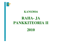 RAHA- JA PANKKITEORIA II 2010
