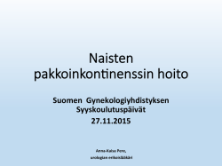 Pakkoinkontinenssin hoito - Suomen gynekologiyhdistys