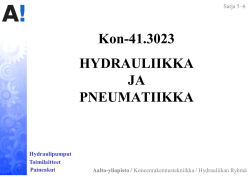 Kon-41.3023 HYDRAULIIKKA JA PNEUMATIIKKA