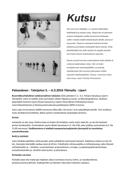 Paloaukean - Talvijotos 5. – 6.3.2016 Ylämylly - Liperi