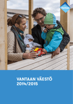 VANTAAN VÄESTÖ 2014/2015