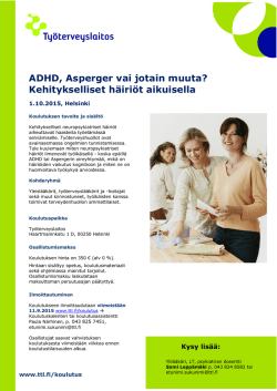 ADHD, Asperger vai jotain muuta? Kehitykselliset häiriöt aikuisella