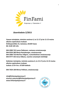 Jäsentiedote 2/2015 - FinFami Pohjanmaa ry, FinFami Österbotten rf