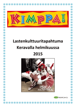 Lastenkulttuuritapahtuma Keravalla helmikuussa 2015