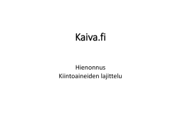 Hienonnus - Kaiva.fi
