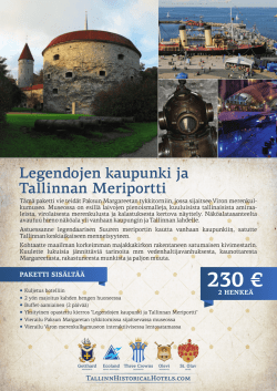 Legendojen kaupunki ja Tallinnan Meriportti Yksityinen opastettu