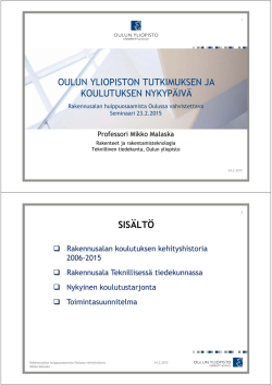 Oulun Yliopiston koulutuksen ja tutkimuksen nykypäivä