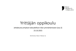 Yrittäjän oppikoulu – osa2, Niilo Rantala, Yläneen Tilikeskus