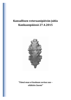 Kansallisen veteraanipäivän juhla Kankaanpäässä 27.4.2015