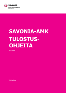 SAVONIA-AMK TULOSTUS- OHJEITA - Savonia | Ammattikorkeakoulu