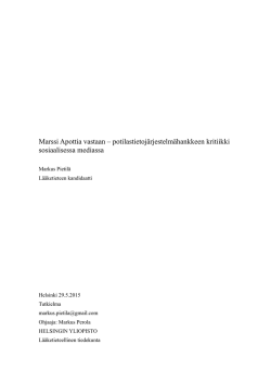 Marssi Apottia vastaan &ndash; potilastietoj&auml;rjestelm&auml;hankkeen