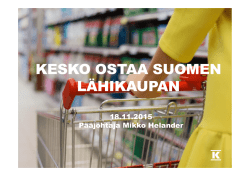 Esitys 18.11.2015 Kesko ostaa Suomen Lähikaupan