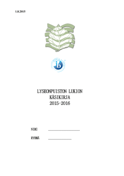 LYSEONPUISTON LUKION KÄSIKIRJA 2015–2016