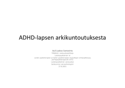 ADHD-lapsen arkikuntoutuksesta - Satakunnan sairaanhoitopiirin