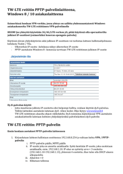 PPTP TW-LTE reitittimen ja Windows 8 / 10 koneen välillä