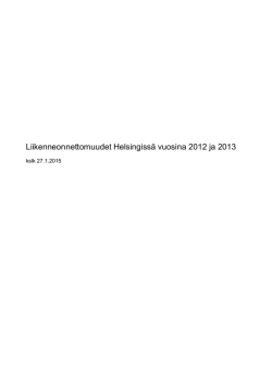 Liikenneonnettomuudet Helsingissä vuosina 2012 ja 2013
