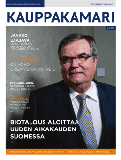 biotalous aloittaa uuden aikakauden suomessa - Keski