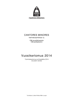 Cantores Minores-kannatusyhdistys ry:n Vuosikertomus 2014