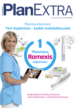 Planmeca Romexis® Yksi ohjelmisto – kaikki