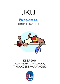 Urheilukouluvihko Korpilahti, Palokka, Tikkakoski, Vaajakoski, kesä