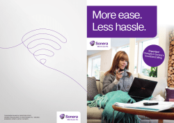 More ease. Less hassle.