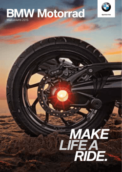 MAKE LIFE A RIDE. - BMW Motorrad Suomi