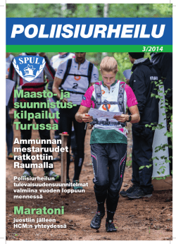 Poliisiurheilu_3-2014_netti - SPUL Suomen Poliisin Urheiluliitto