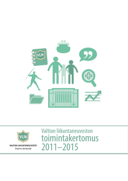 Liikuntaneuvoston toimintakertomus 2011-2015