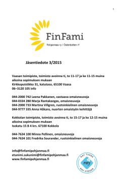 Jäsentiedote 3/2015 - FinFami Pohjanmaa ry, FinFami Österbotten rf