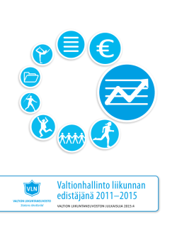 Valtionhallinto liikunnan edistäjänä 2011–2015