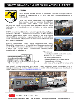 SnowDragon SND 900 - lumensulatuslaitteet | Oy Machine Tool Co